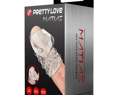 PRETTY LOVE - MATIAS TRANSPARENT PENIS THICKER